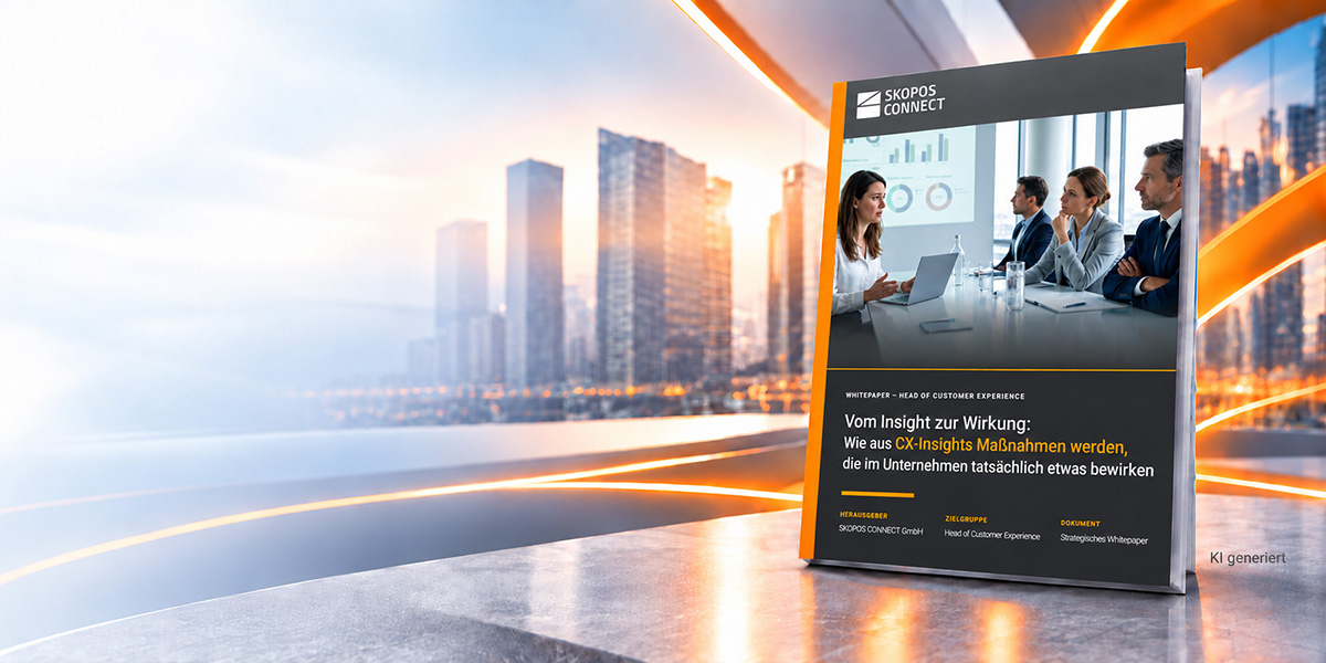 SKOPOS CONNECT Whitepaper CX mit Wirkung